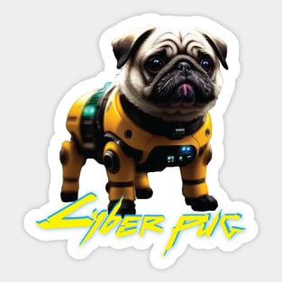 Just a Cyber Pug 2077 Sticker